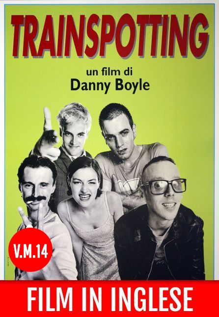 TRAINSPOTTING | FILM IN INGLESE